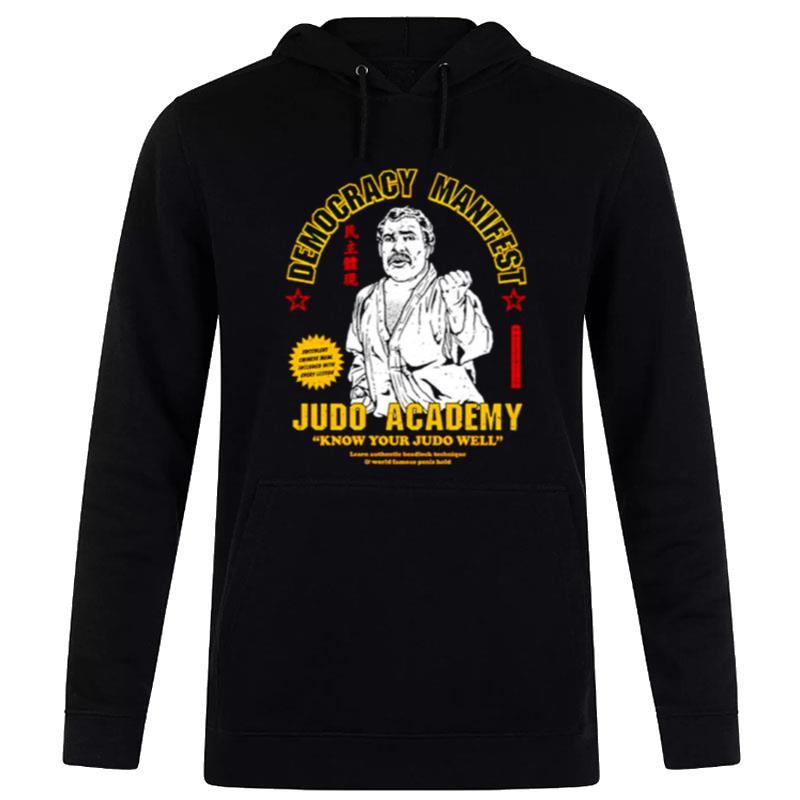 Democracy Manifest Judo Academy Know Your Judo Well Hoodie