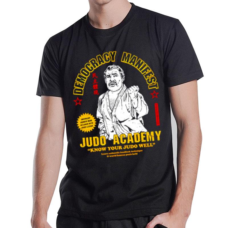 Democracy Manifest Judo Academy Know Your Judo Well T-Shirt