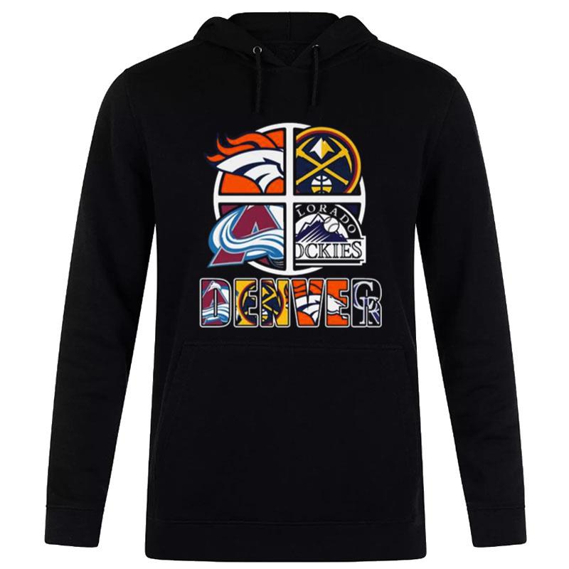 Denver Big 4 Teams Broncos Nuggets Avalanche Rockies Hoodie