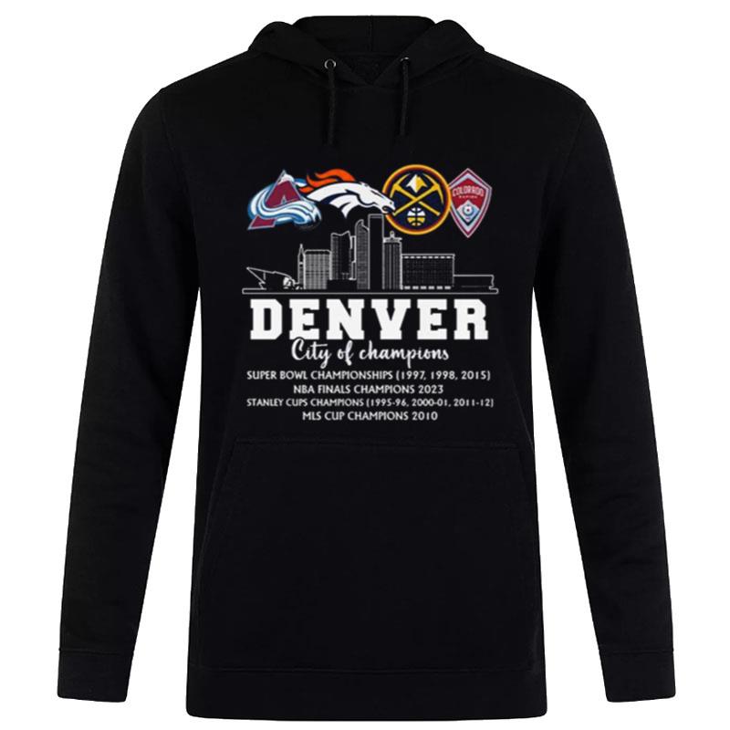 Denver City Of Champions Super Bowl Nba Finals Cup Hoodie