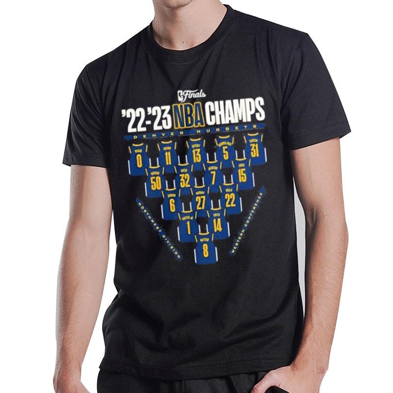 Denver Nuggets 2023 Nba Finals Champions Close Out Jersey Roster T-Shirt