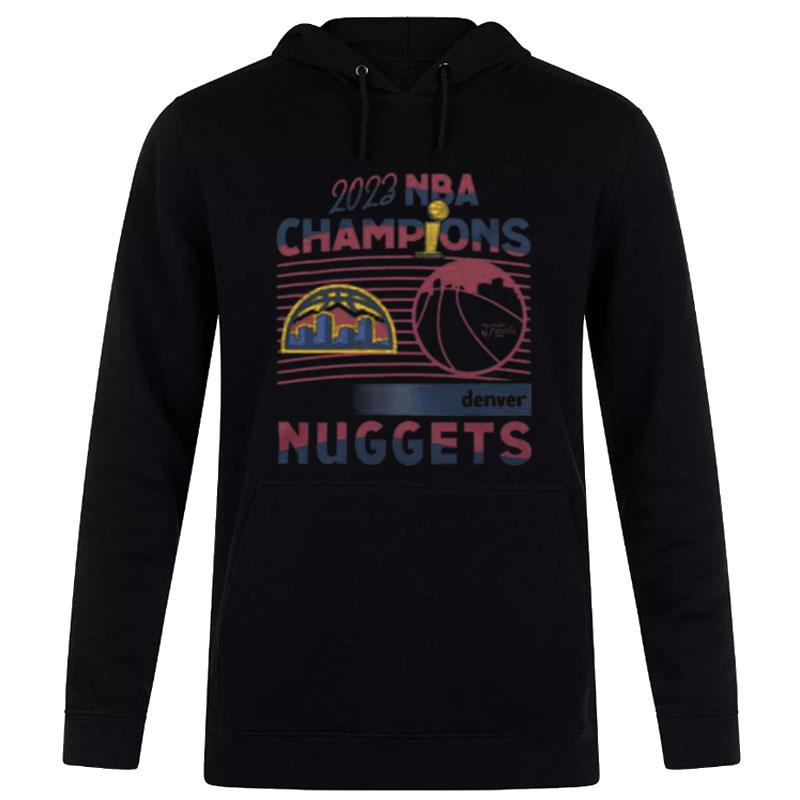 Denver Nuggets 2023 Nba Finals Champions Hoodie