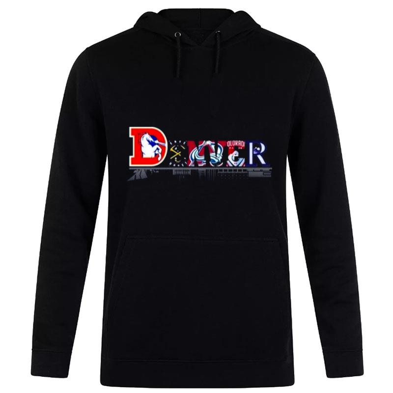 Denver Nuggets And Denver Sports Teams 2023 Hoodie