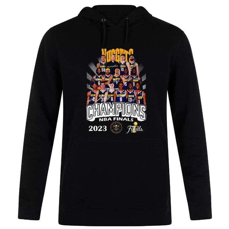 Denver Nuggets Champions Nba Finals 2023 Best Team Sign'tures Hoodie