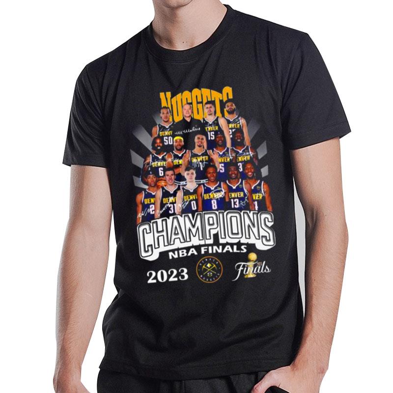 Denver Nuggets Champions Nba Finals 2023 Best Team Sign'tures T-Shirt