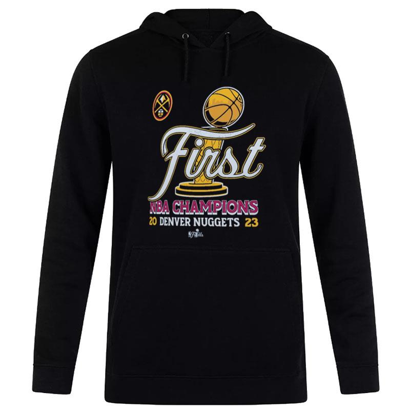 Denver Nuggets First Nba Champions 2023 Hoodie