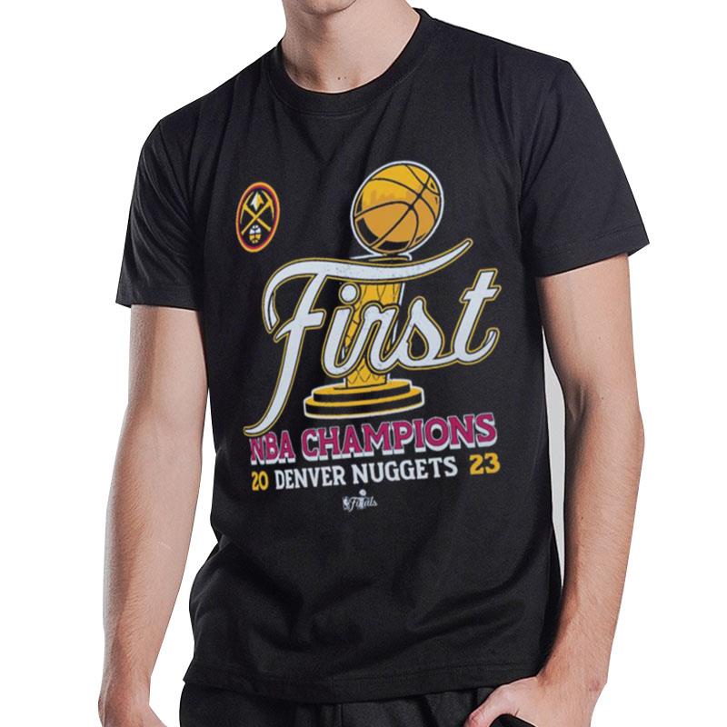 Denver Nuggets First Nba Champions 2023 T-Shirt