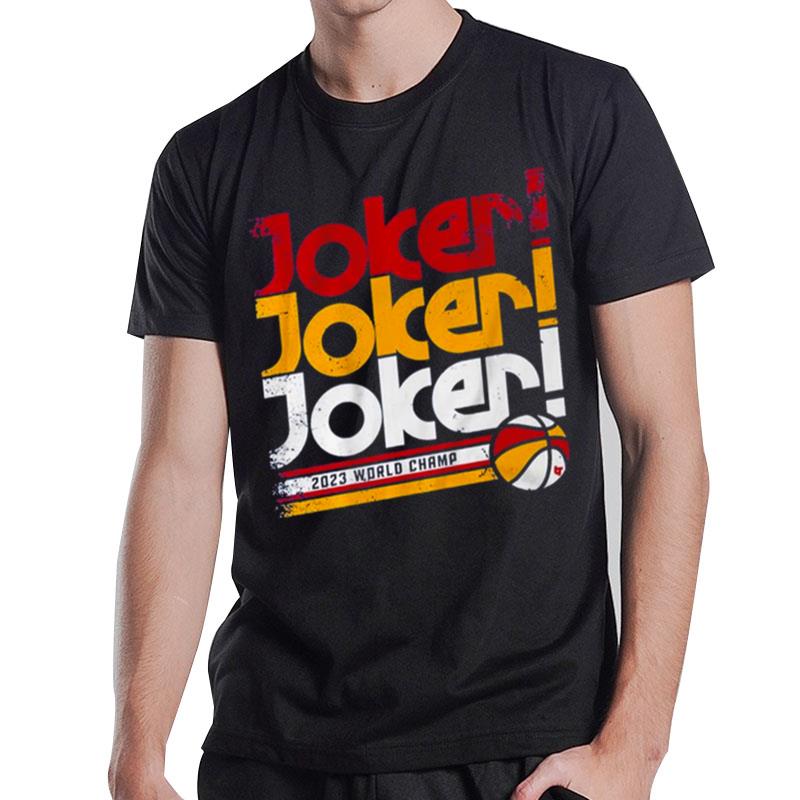 Denver Nuggets Joker 2023 World Champ T-Shirt