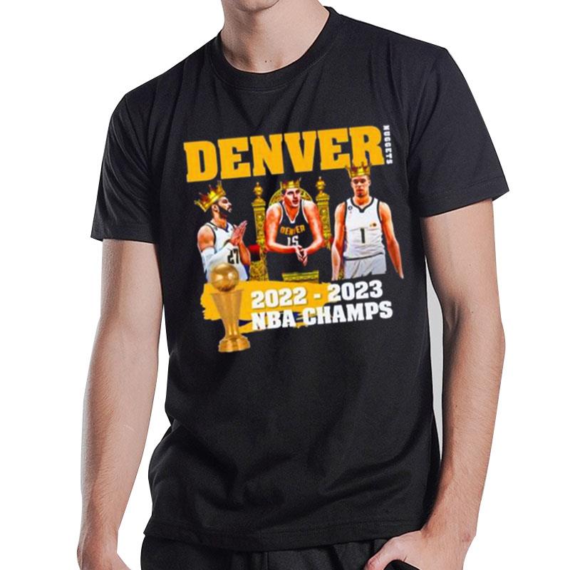 Denver Nuggets Kings 2022 2023 Nba Champs T-Shirt