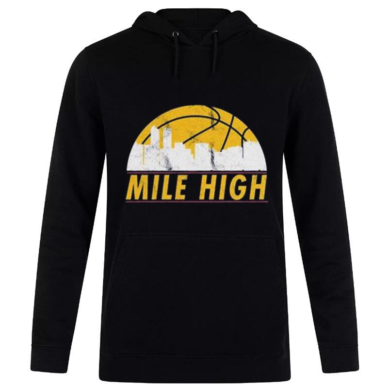 Denver Nuggets Mile High Basketball 2023 Hoodie