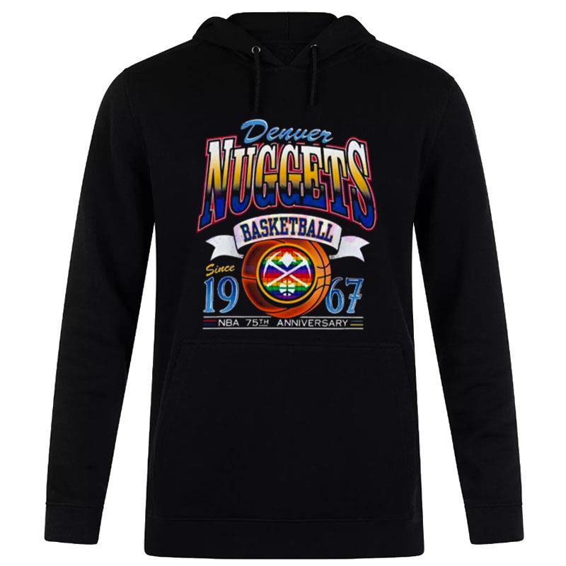 Denver Nuggets Nba Basketball Since 1967 Nba 75Th Anniversary Hoodie