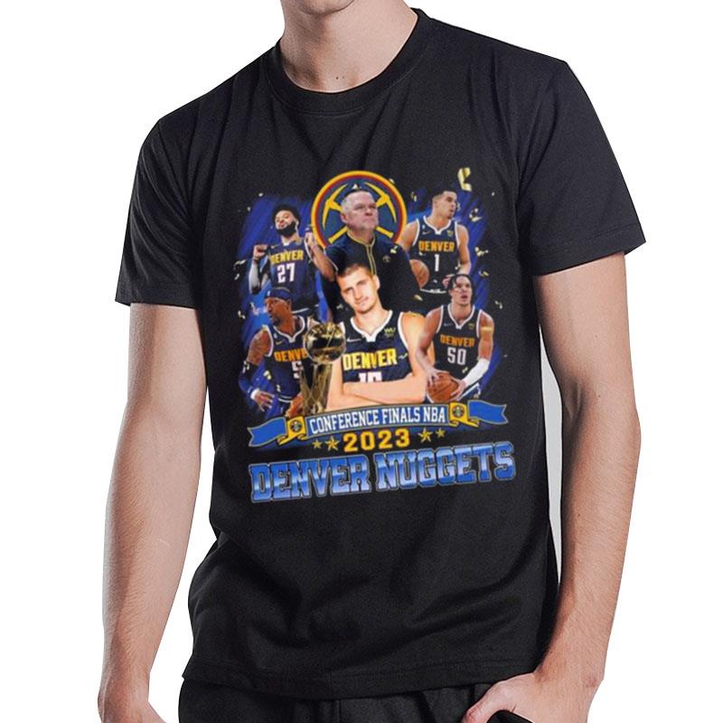 Denver Nuggets Nba Team Basketball Conference Finals 2023 T-Shirt