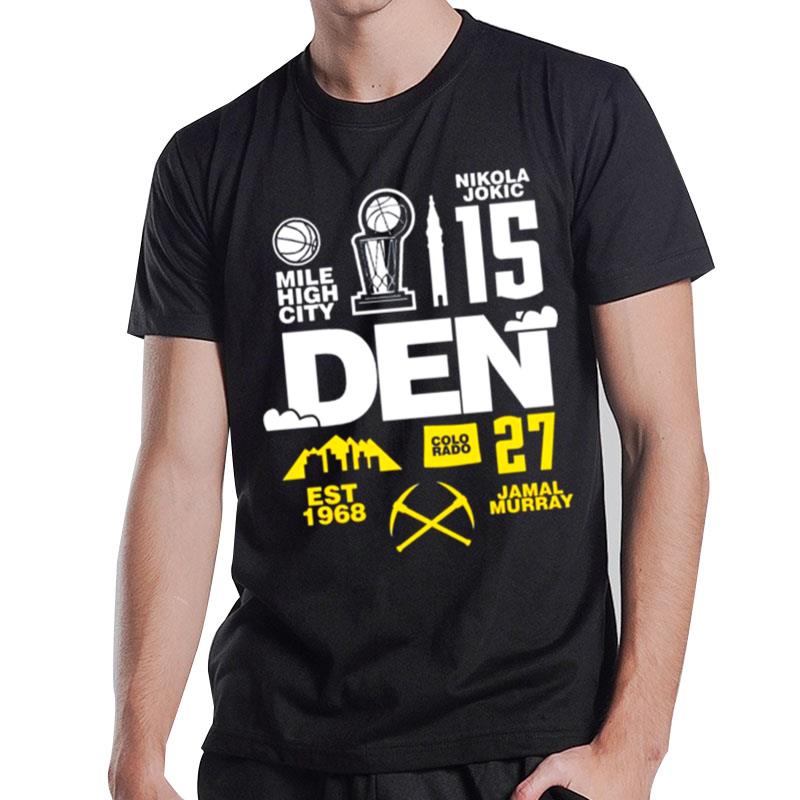 Denver Nuggets Nikola Jokic And Jamal Murray 2023 Mile High City T-Shirt