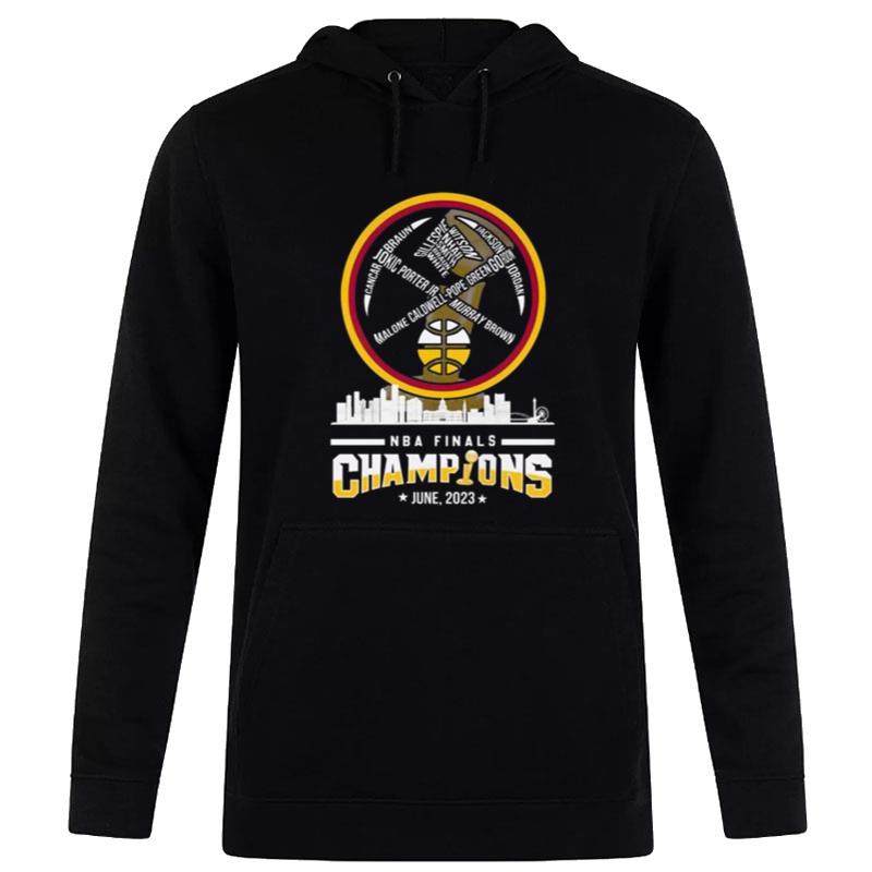 Denver Nuggets Players Names 2023 Nba Finals Champions Trophy Hoodie