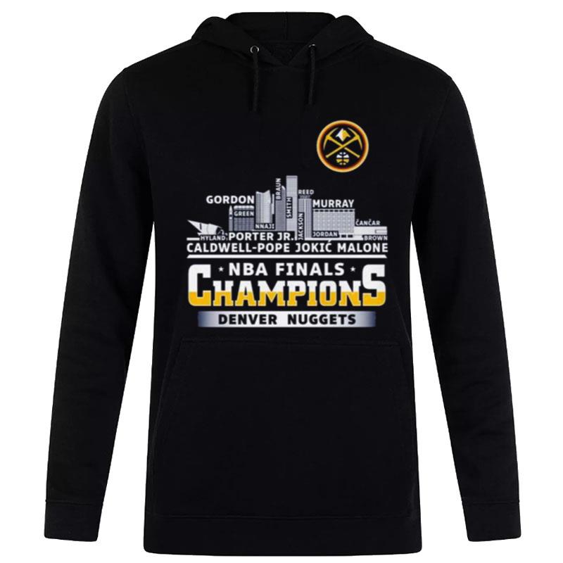 Denver Nuggets Players Names Skyline 2023 Nba Finals Champions Hoodie