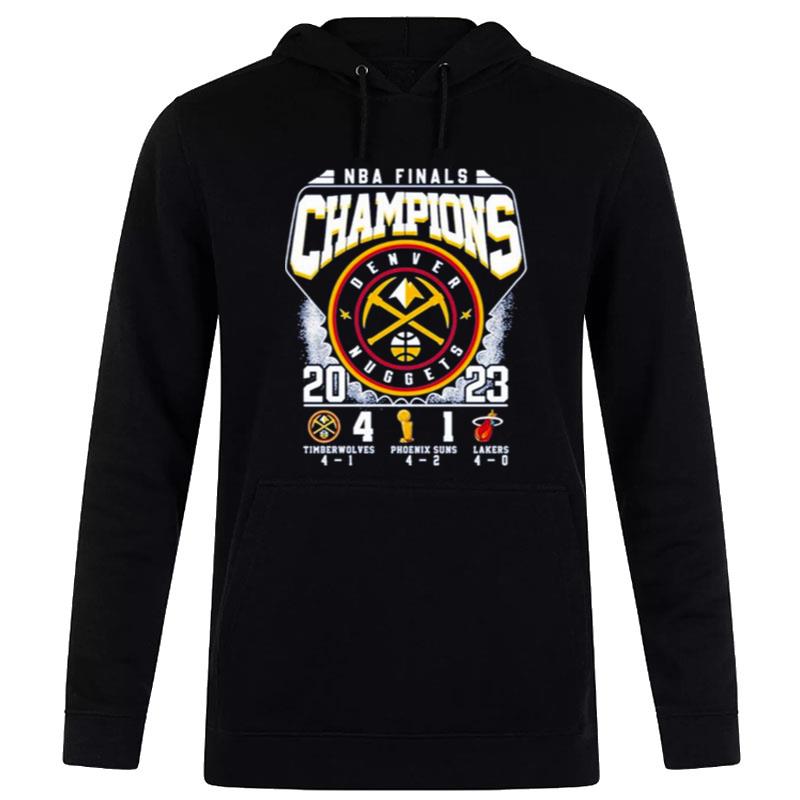 Denver Nuggets Wins 4 - 1 MI'mi Heat 2023 Nba Finals Champions Score Hoodie