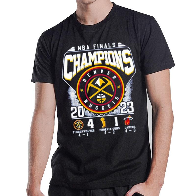 Denver Nuggets Wins 4 - 1 MI'mi Heat 2023 Nba Finals Champions Score T-Shirt