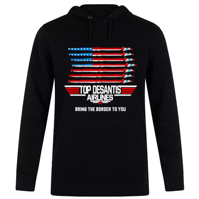 Desantis Airline Bringing The Border To You Martha's Vinyard Us Flag Hoodie