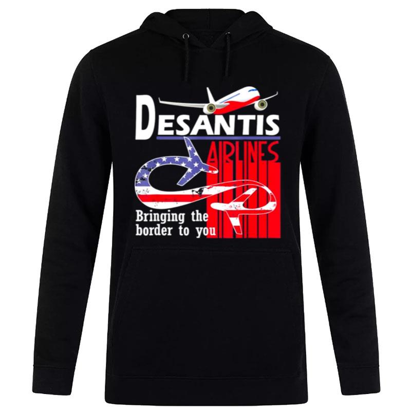 Desantis Airline Bringing The Border To You Martha's Vinyard Hoodie