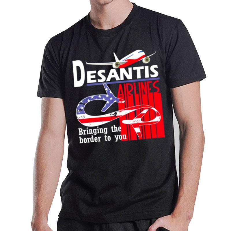 Desantis Airline Bringing The Border To You Martha's Vinyard T-Shirt