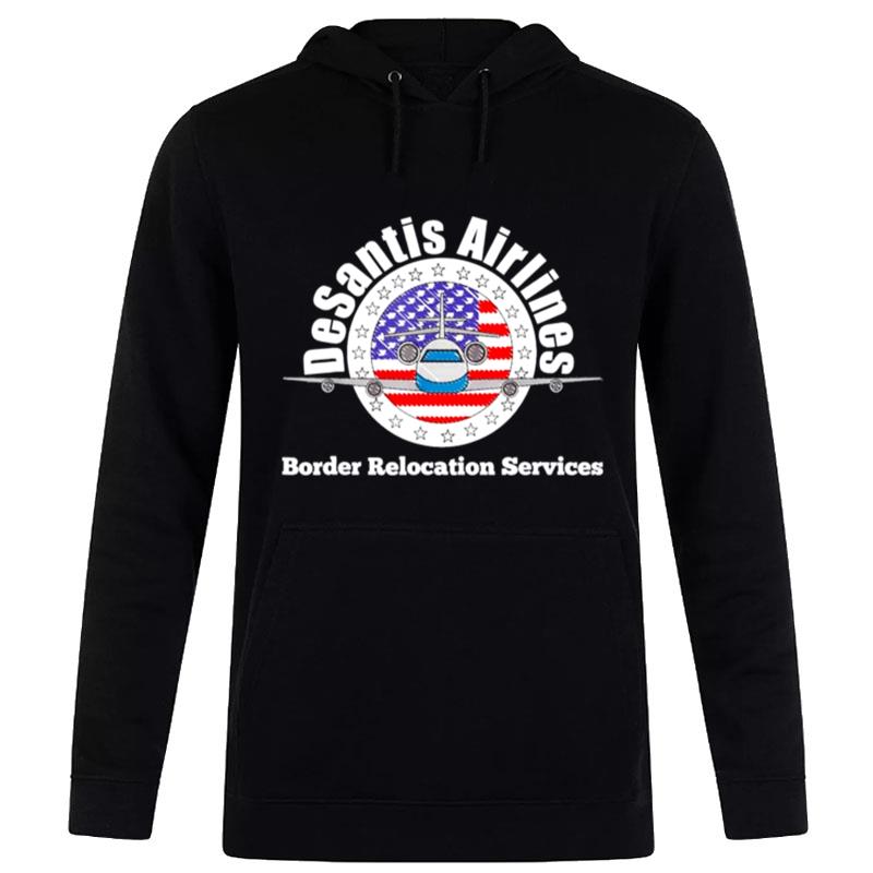 Desantis Airlines Border Relocation Services Hoodie