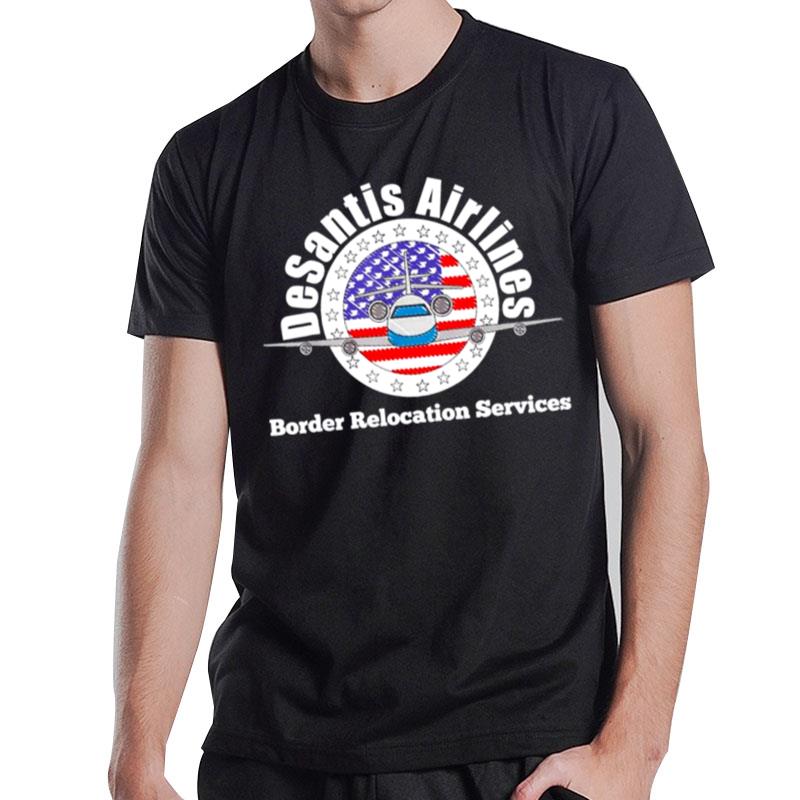 Desantis Airlines Border Relocation Services T-Shirt