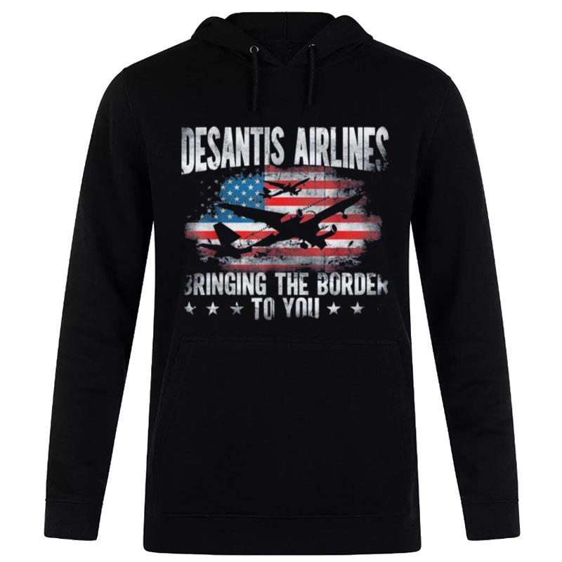 Desantis Airlines Vintage Bringing The Border To You Hoodie