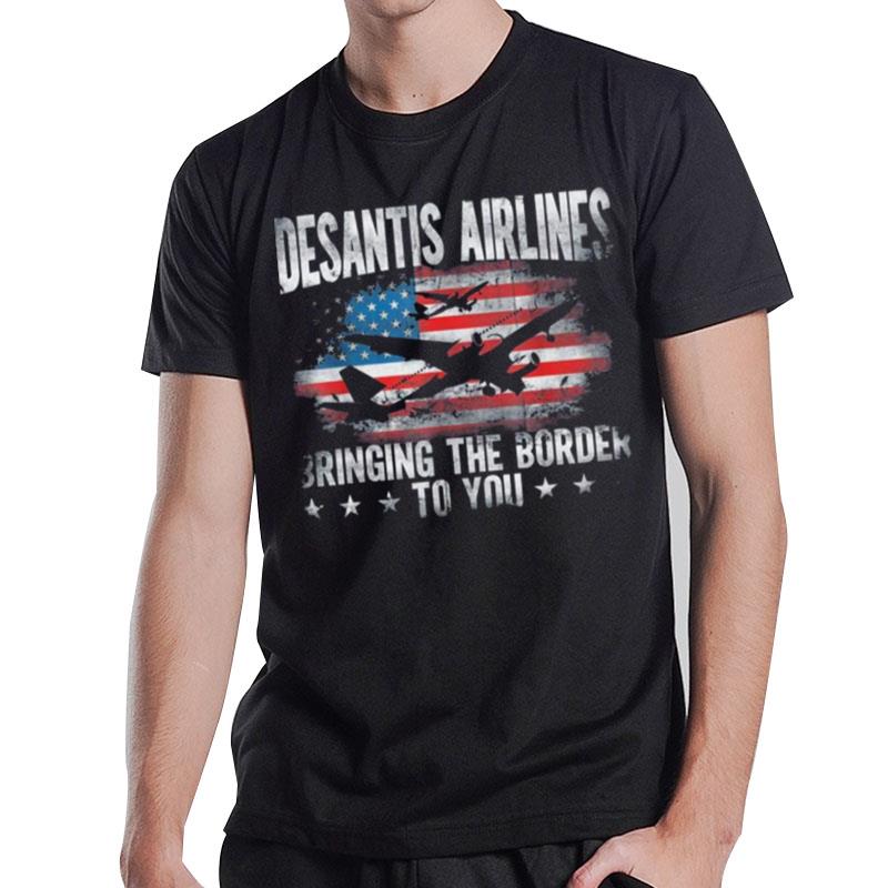 Desantis Airlines Vintage Bringing The Border To You T-Shirt