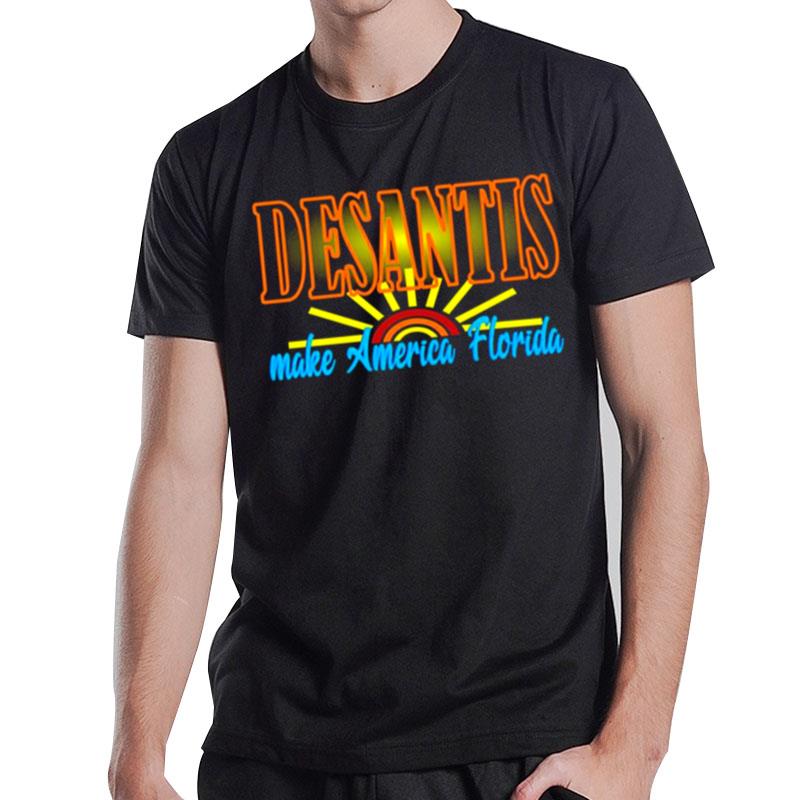 Desantis Make America Florida T-Shirt