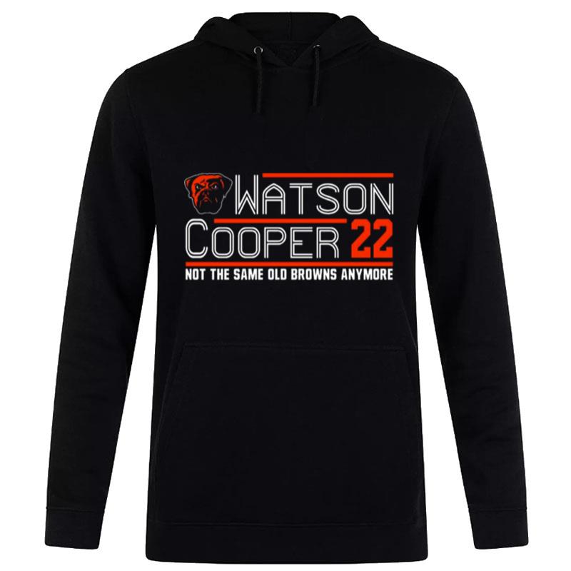 Deshaun Watson Cleveland Browns 2022 n't The Same Old Browns Anymore Hoodie