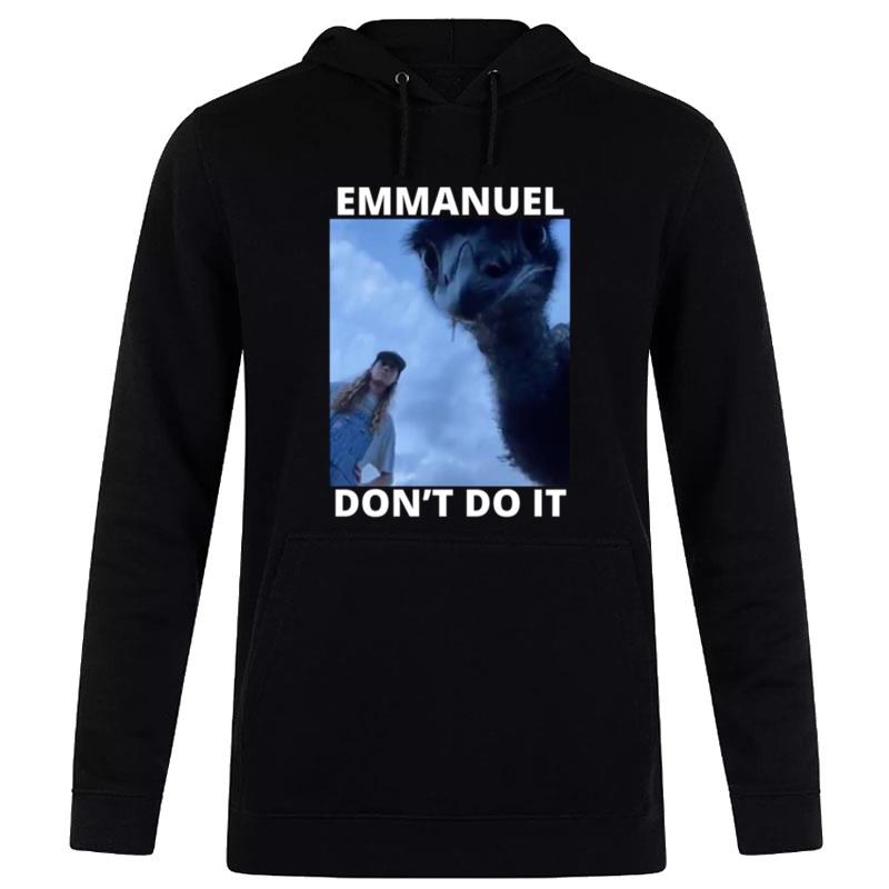 Design Dont Do It Emmanuel Hoodie