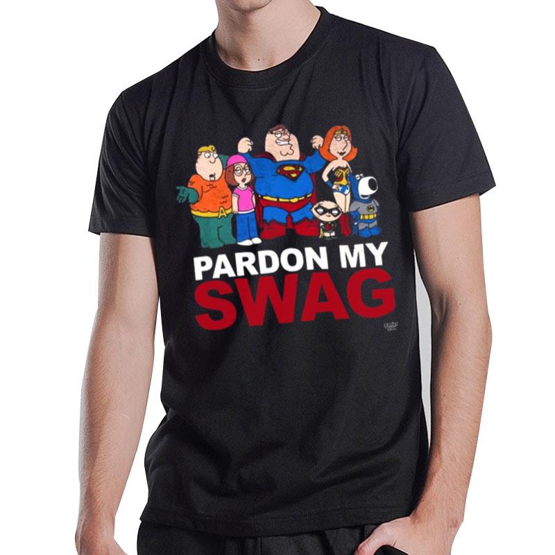 Design Family Guy Superheroes Pardon My Swag 2023 T-Shirt