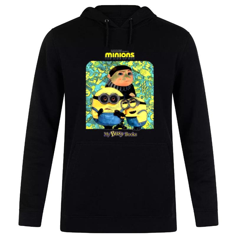 Despicable Me Minions The Rise Of Gru My Busy Books Hoodie