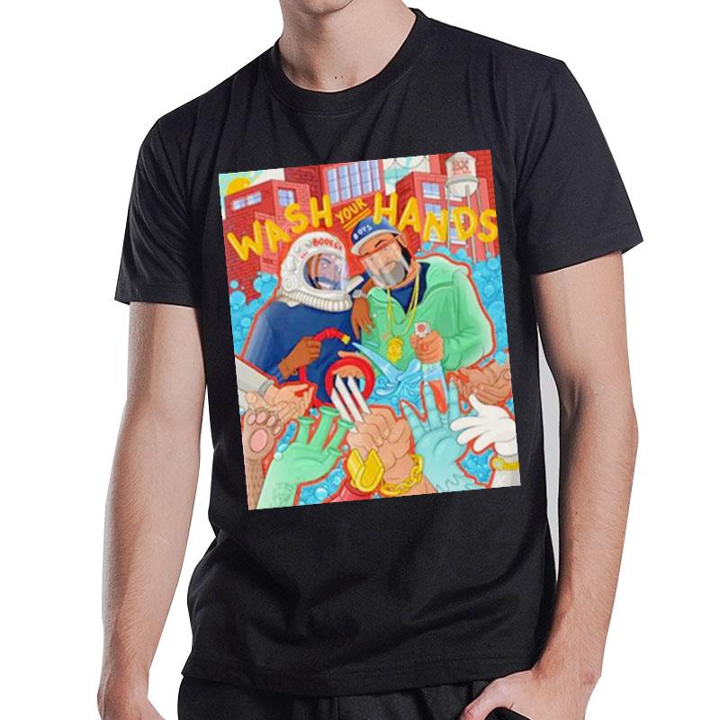 Desus And Mero Bodega Boys Wash Your Hands T-Shirt