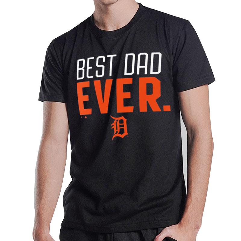 Detroit Tigers Best Dad Ever Logo Father's Day T-Shirt