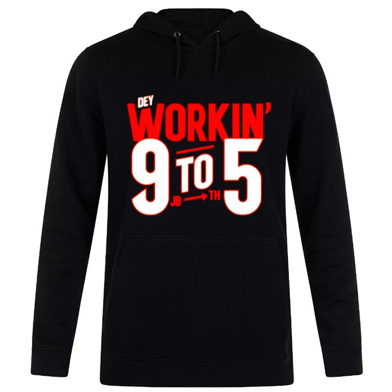 Dey Workin 9 To 5 Cincinn'ti Hoodie