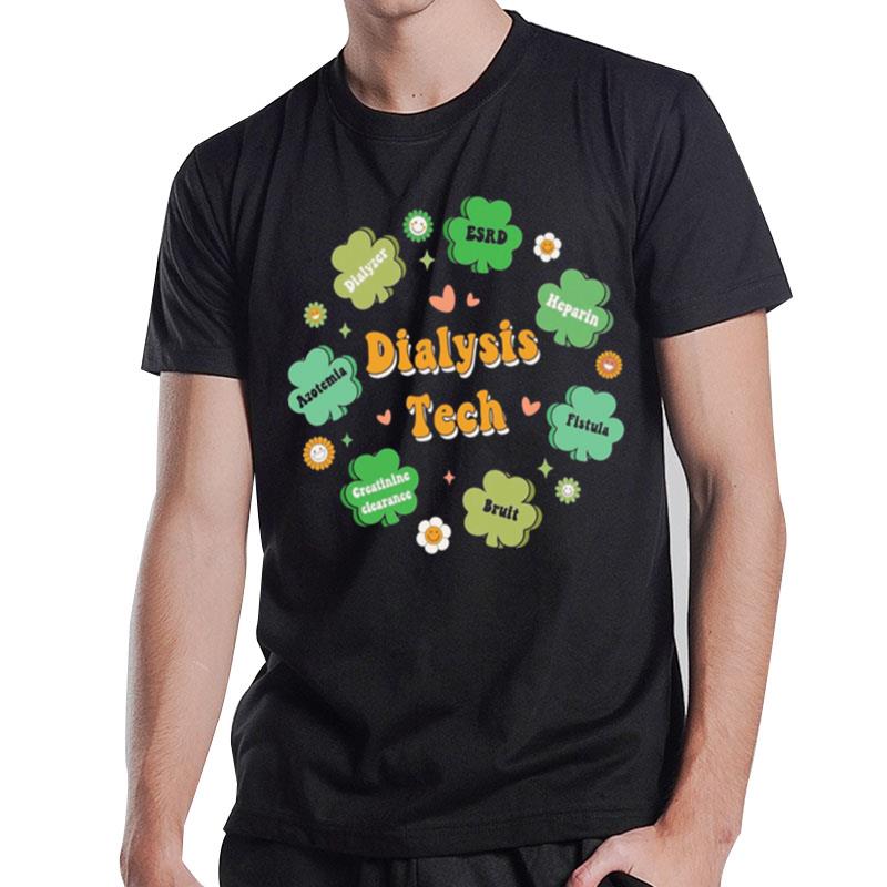 Dialysis Technician Nurse T-Shirt