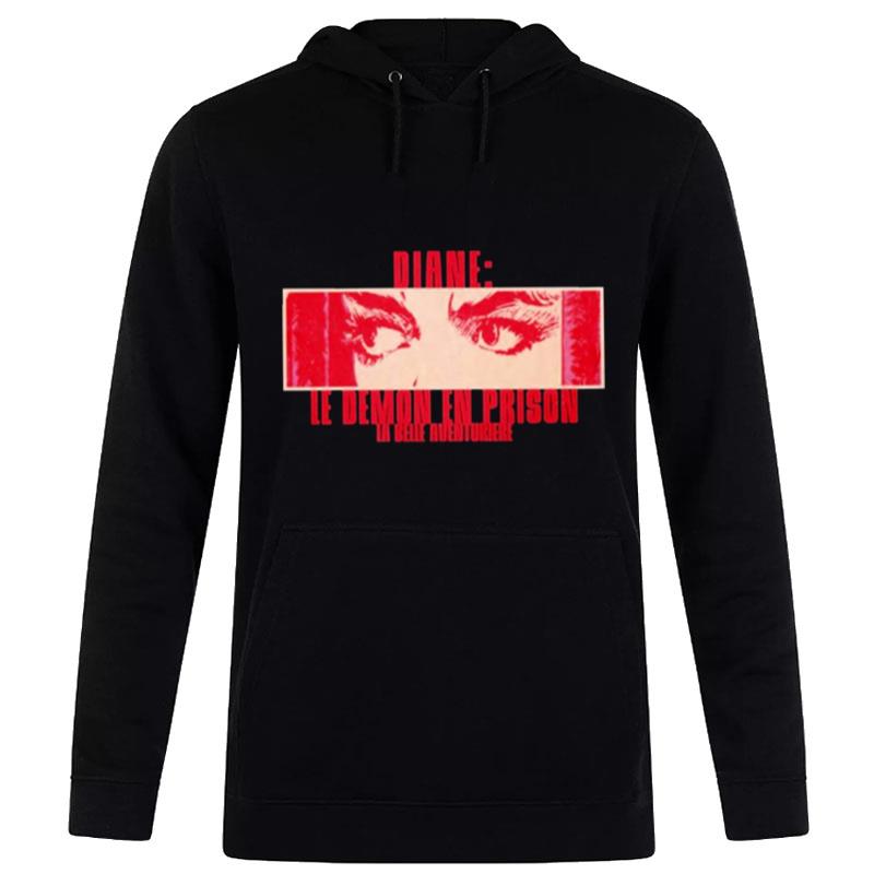 Diane Le Demon En Prison La Belle Aventuriere Hoodie