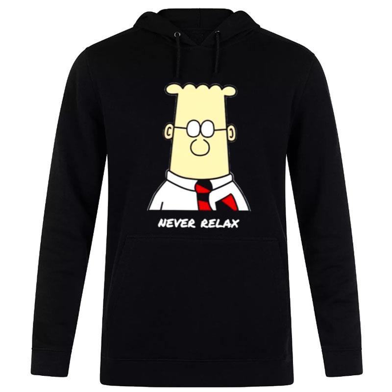 Dilbert Never Relaxes Hoodie