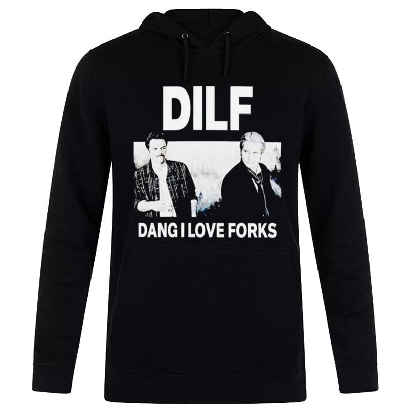 Dilf Dang I Love Forks Hoodie