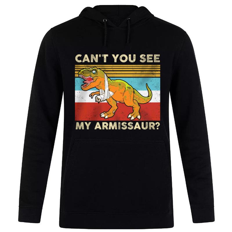 Dinosaur Can't You See My Armissaur Vintage Retro Hoodie