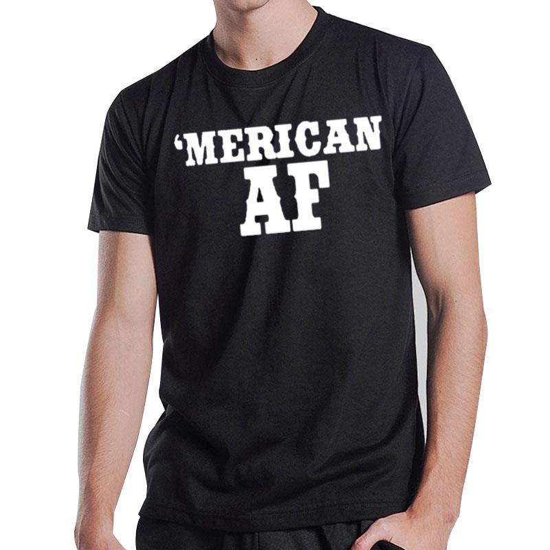 Dirt Merican Af T-Shirt