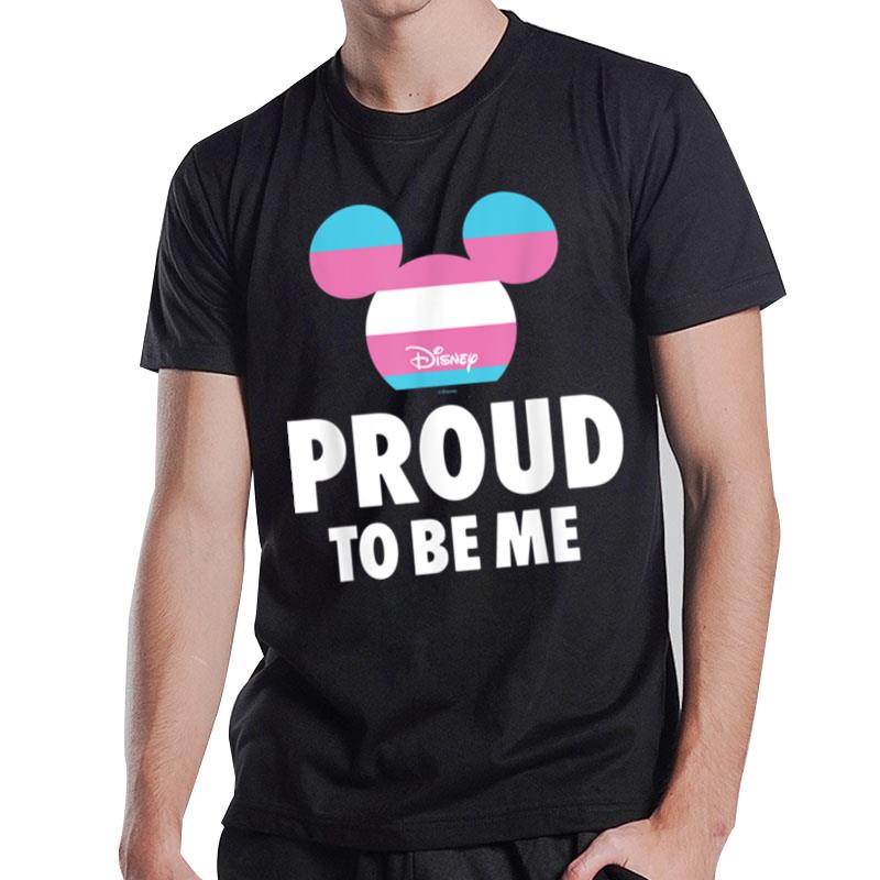 Disney Trans Proud To Be Me T-Shirt