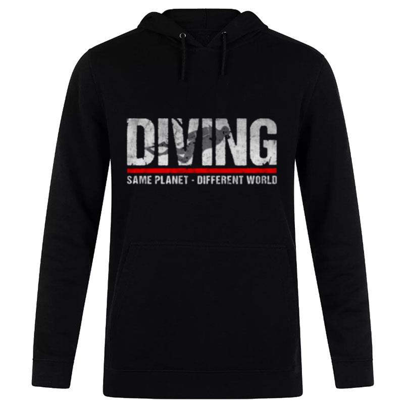 Diving Same Plan't Different World Hoodie