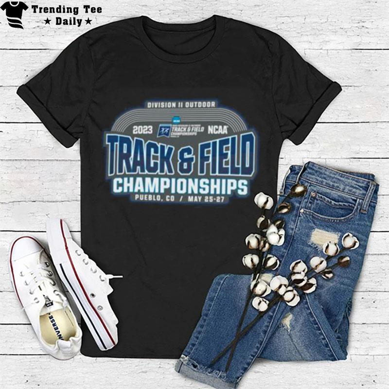 Division Ii Outdoor 2023 Ncaa Track & Field Championships T-Shirt