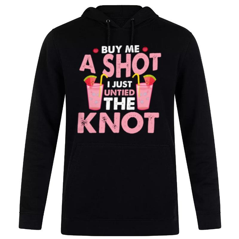 Divorce Party Buy Me A Shot Untied The Kno Hoodie