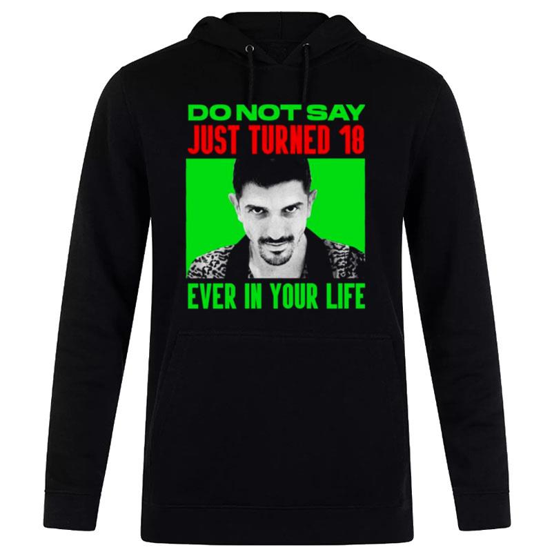 Do n't Say Andrew Schulz Funny Stand Up Comedian Hoodie