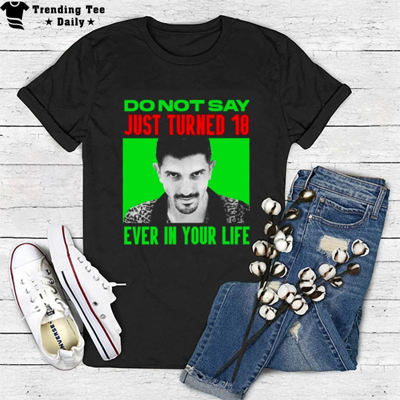 Do n't Say Andrew Schulz Funny Stand Up Comedian T-Shirt