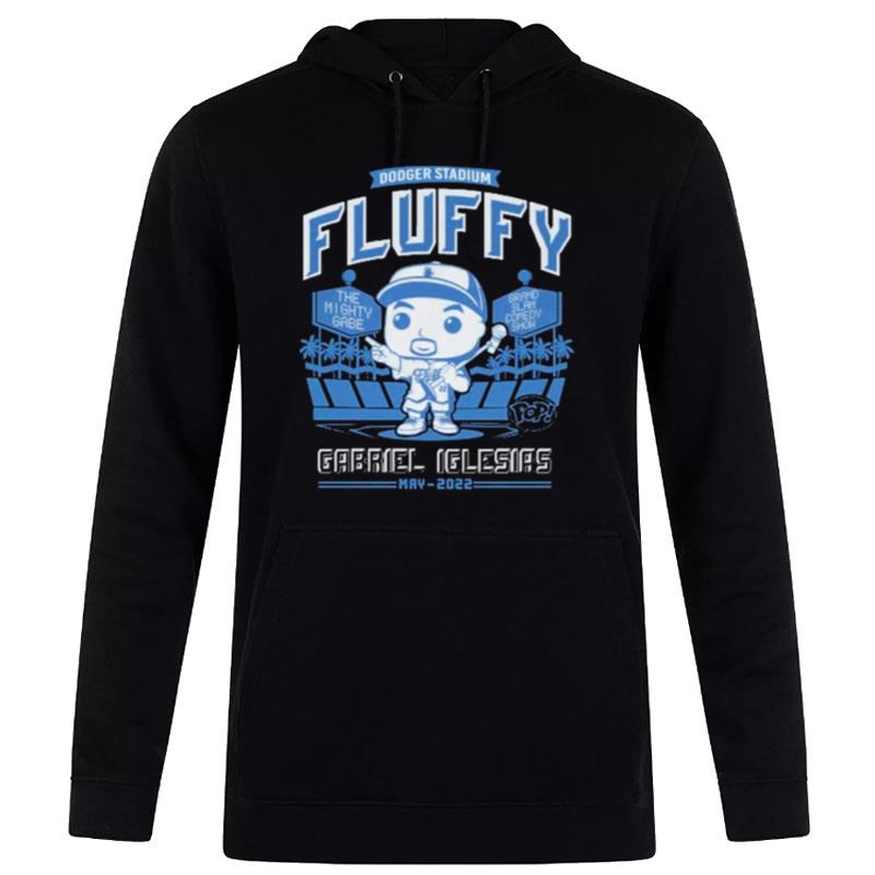 Dodger StadI'm Fluffy Gabriel Iglesias May 2022 Hoodie