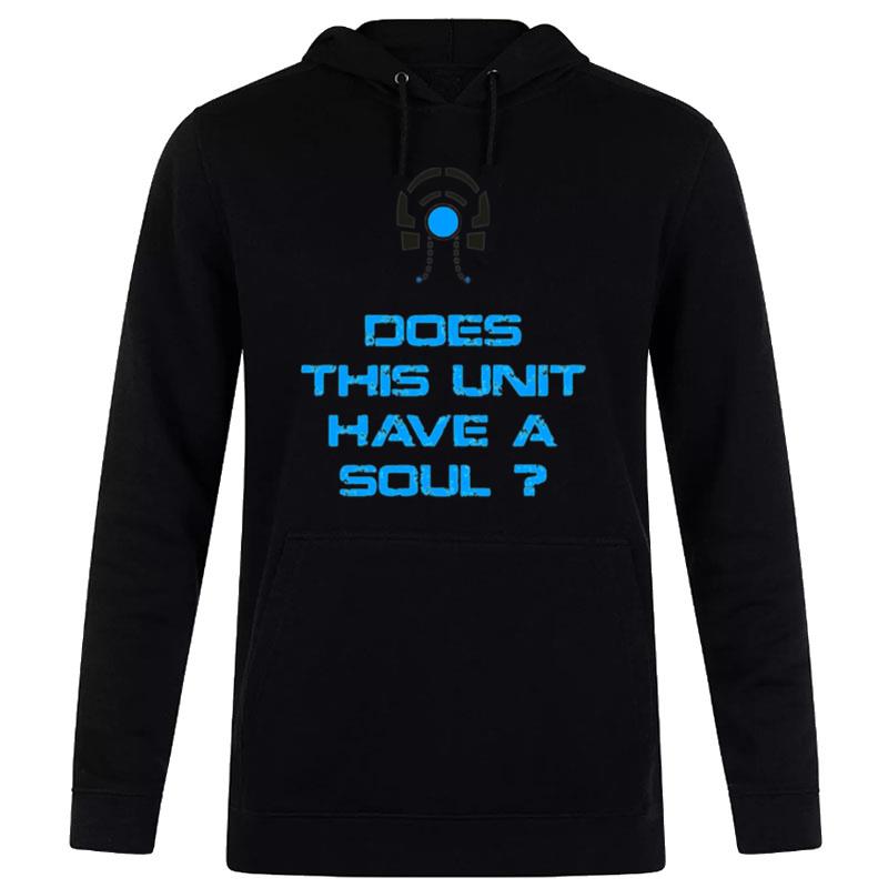 Does This Un't Have A Soul Mass Effect Legion Quote Hoodie